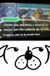 dame una salchica y tendras el mejor perrito caliente xDxdxd.jpeg