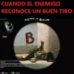 el enemigo reconoce un buen tiro.jpg
