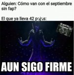 meme aun sigo firme completo.jpg