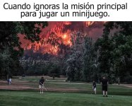 cuando ignoras la mision principal para jugar un minijuego.jpeg