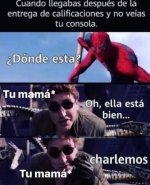 cuando llegabas depues de la entrega de boletines.jpg