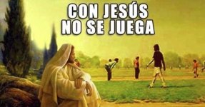 con jesus no se juega.jpeg