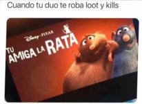 Cuando tu duo te roba loot y kills.jpeg