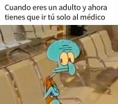 Tienes que ir tu solo al medico.jpg