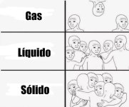 Gas ,Liquido y Solido meme.jpg
