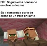 Ella ,seguro esta pensando en otras aldeanas y el.jpeg