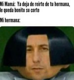 A mi hna le quedo bonito el corte.jpg