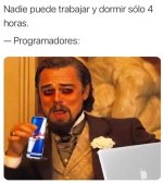 nadie puede trabajar y dormir 4 hs.jpg