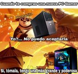 cuando te compras un nuvo pc gamer.jpg