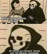 al chile ,yo venia por la abuela.jpg