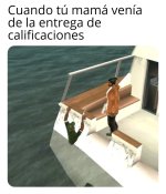 tu mamá venia de la entrega de calificaciones v2.jpg