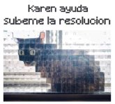 subeme la resolucion ,karen plz v2.jpg