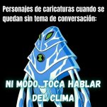 ni modo toco hablar del clima v4.jpg