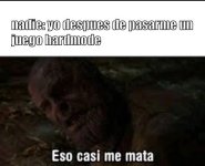 despues de pasarme un juego hardmode.jpg