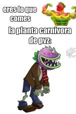 Eres lo que comes v pvz.jpeg