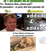 Yo el panadero y er Rapcore y New Metal .jpg