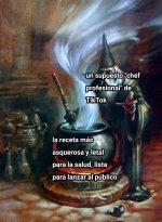Esos tiktokers aprendieron a cocinar con las patas parece ,prros.jpg