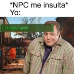 NPC me insulta.jpg