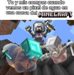 cuando vemos un pixel d agua en Maicra v2.jpg