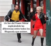 Power Metal fans equal espantaviejas ,ser como v 1.2.3 prros.jpg