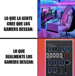 Lo que los gamers quieren ,ser como v 1.2.3 prros.jpg