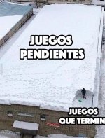 juegos que termin y los pendientes ,ser como prros.jpg
