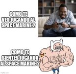 Mimm del space marine 2 ,ser como prros.jpg