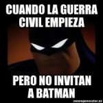 Meme Disapproving Batman - Cuando la gUerra civil empieza pero no ...