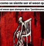 El weon que dice y si nos juntamos,ser como prros.jpg
