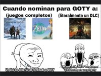 Nominaciones a GOTY ,ser como x jaja´s x games completos vs DLC´s ,ser como prros xdxdxd.jpg