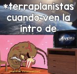 terraplanistas viendo xdxdxd.jpeg
