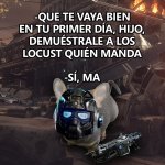 Cuando eres el nuevo recluta en los Gears y tu mamá te da ánimos...prros.jpg
