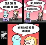 ???? Cuando solo quieres jugar pero el NPC tiene una novela entera para contarte... ????????.jpg