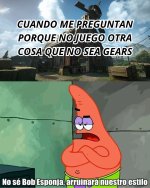 ???? Gears es un estilo de vida, no un juego. ???? prros.jpg