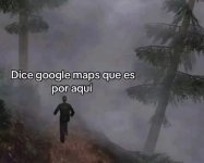 Dice Google Maps que es por aquí pero algo no cuadra...prros.jpg