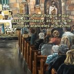 Nuevo Papa gringo, prepárense pa pagar aranceles al diezmo....jpg