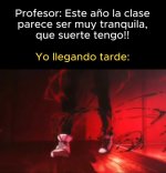 yo llegando tarde equal....jpg