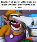 Videojuego de hace 20 años y pone 2005... ya soy reliquia.....jpg