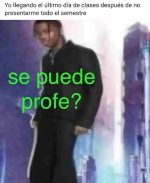 Profe todavía me puede pasar con trabajo extra,vrda.....jpg