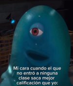 Mi cara cuando el que nunca fue a clase saca mejor nota que yo....jpg