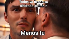 Cuando todos ya tienen la Switch 2 y tú sigues esperando a que bajen de precio....jpg