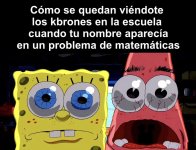 cara de los kbrones en clase cuando tu nombre sale en un problema de mates....jpg