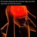 cuando tu cerebro por fin capta lo que debiste saber en primer semestre....jpg