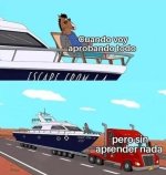 Aprobando todo x aprender nada.jpg v 2.1.1.jpg