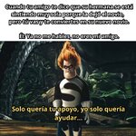 Solo queria ayudar equal....jpg